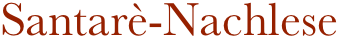 Santarè-Nachlese