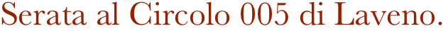 Serata al Circolo 005 di Laveno.