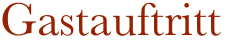 Gastauftritt