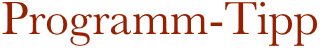 Programm-Tipp