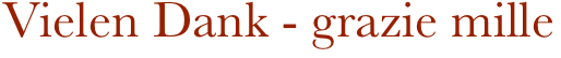 Vielen Dank - grazie mille